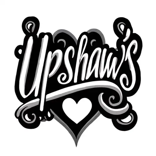 Mexican Style Cursive That Says Upshaw's With A Heart