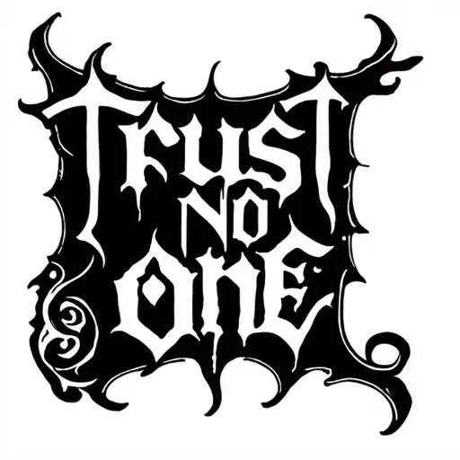 Trust No One Gothic