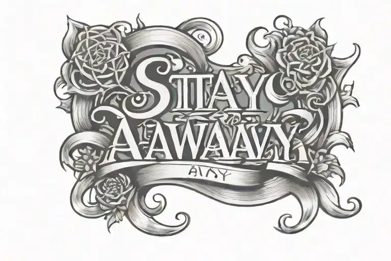 Stay Away Word