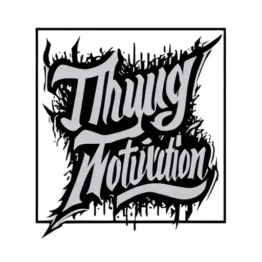 Thug Motivation Word