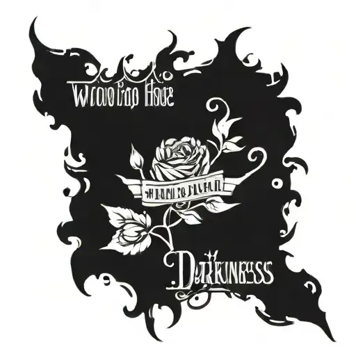 Words In The Darkness There Is Alway Light