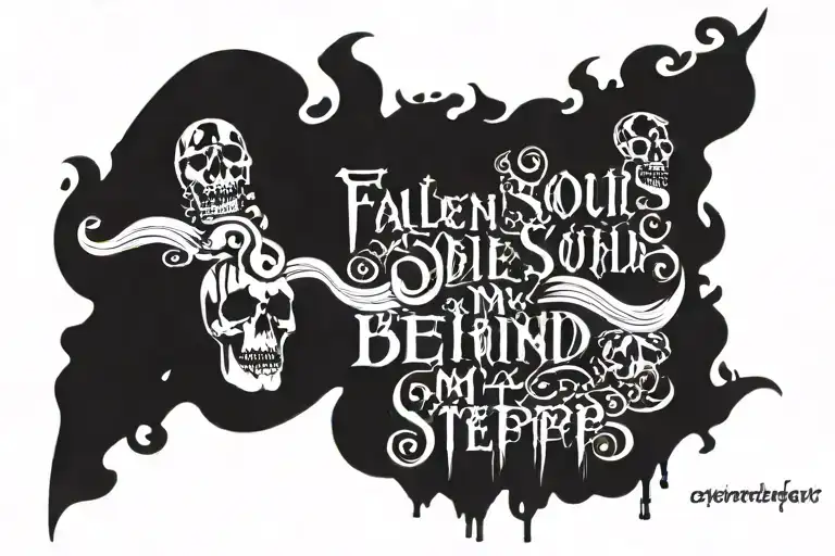 Fallen Souls Die Behind My Steps In Gothic Text