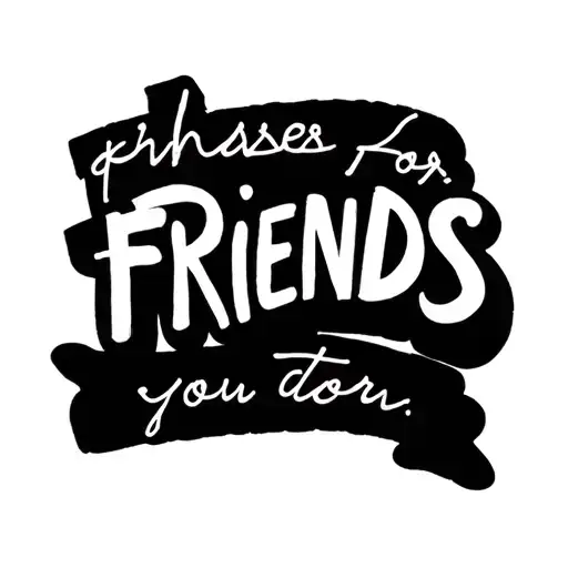 Phrases For Friends