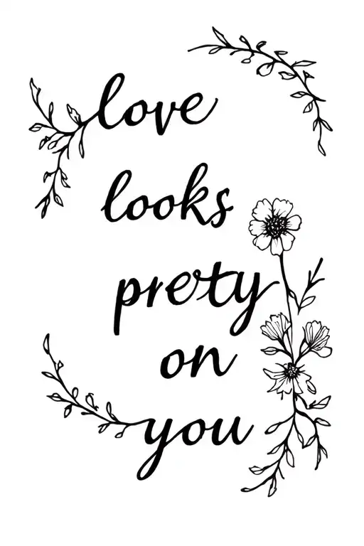Wildflowers And Vines Wrapping And A Quote 'Love Looks Pretty On You'