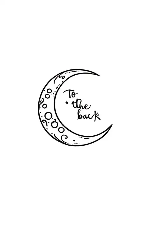 To The Moon In Back Tattoo Cursive