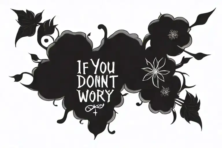 If You Don't Know Don't Worry Text In Black