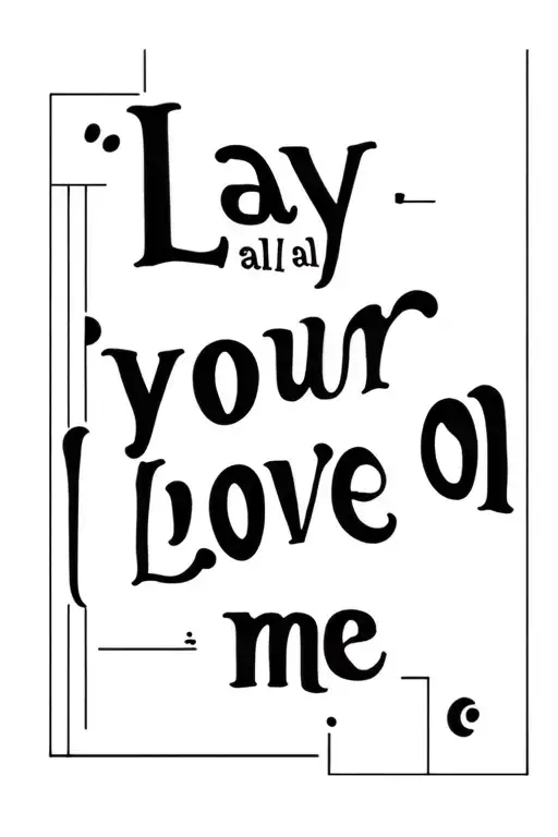 Lay All Your Love On Me