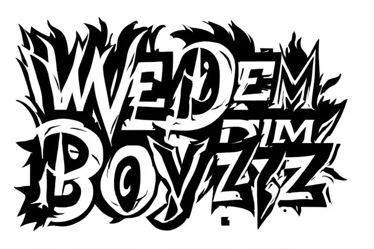A Minimilast Group Tattoo With The Phrase We Dem Boyz