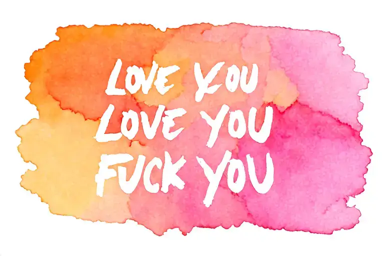 Love You Fuck You